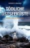 [Lydia Westphal 11] • Tödliche Ostseeküste · Mord am Norddeich